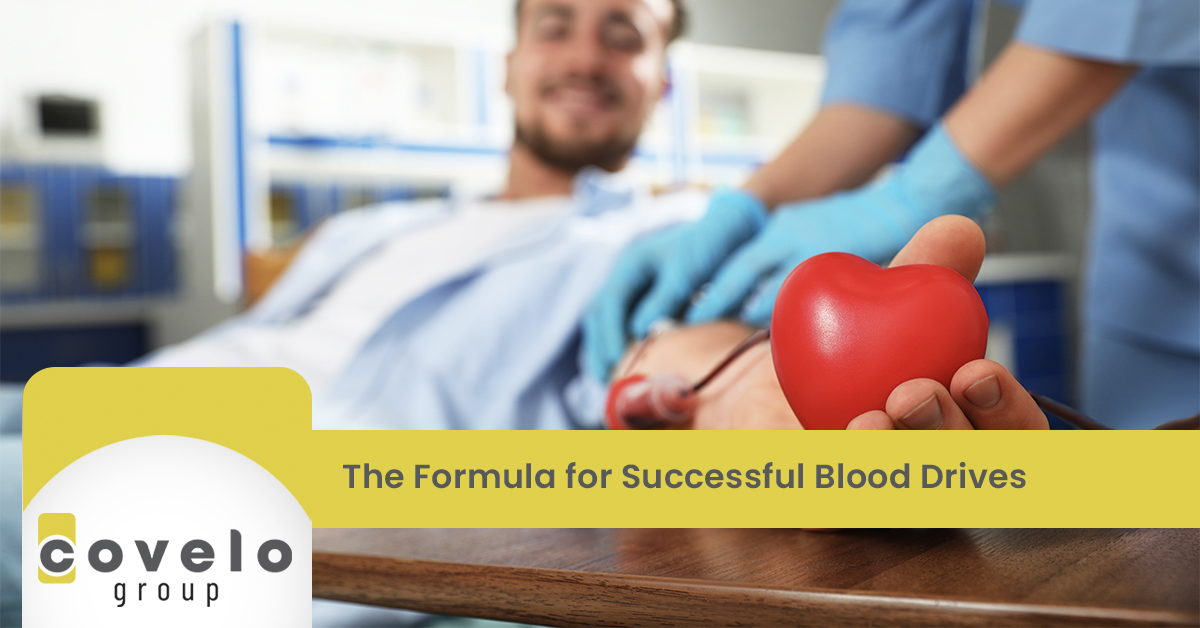 The Formula for Successful Blood Drives - Covelo Group