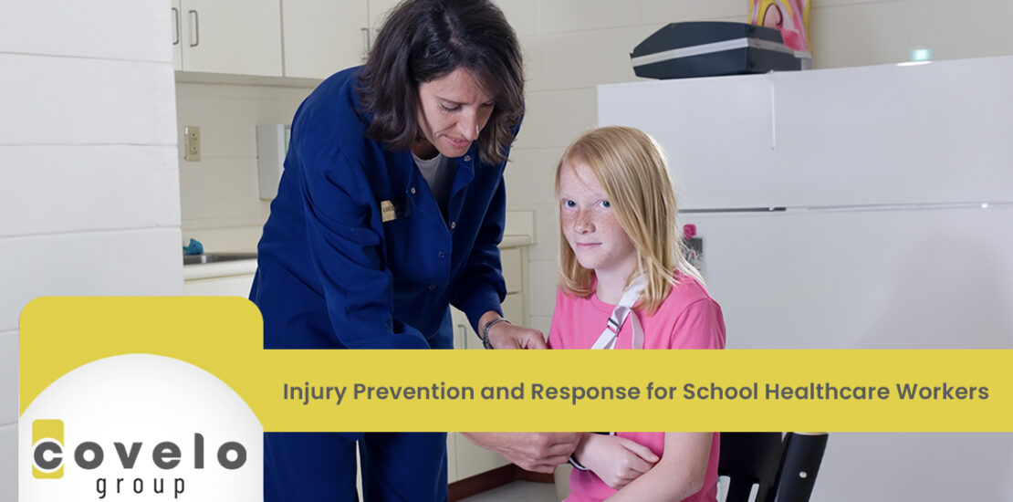 Injury Prevention and Response for School Healthcare Workers - Covelo Group