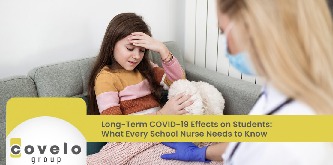 Long-Term COVID-19 Effects on Students: What Every School Nurse Needs to Know