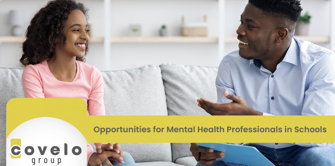 Opportunities for Mental Health Professionals in Schools