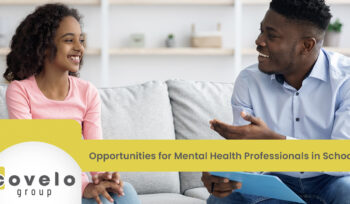 Opportunities for Mental Health Professionals in Schools